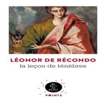 LA LECON DE TENEBRES, Récondo Léonor de
