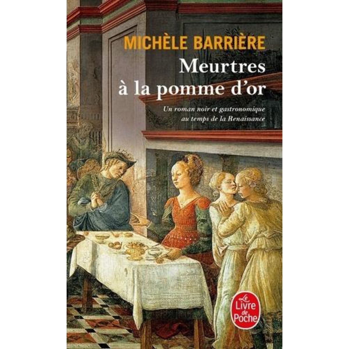 MEURTRES A LA POMME D'OR, Barrière Michèle