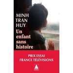 UN ENFANT SANS HISTOIRE, Tran Huy Minh