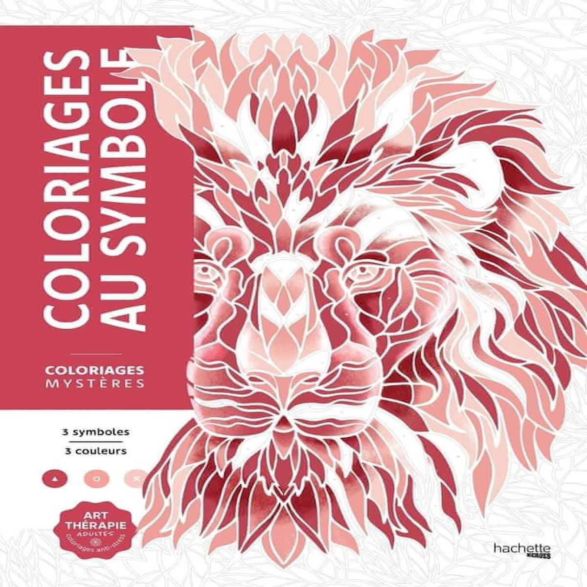 COLORIAGES AU SYMBOLE, Fourrier Sandrine