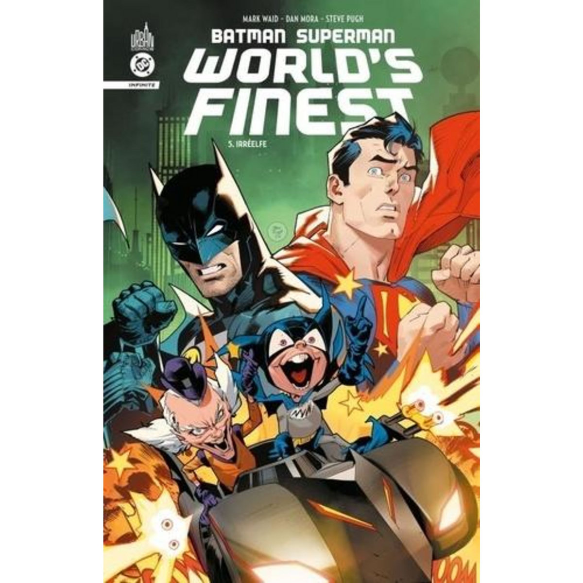 BATMAN SUPERMAN WORLD'S FINEST TOME 5 : IREELFE, Waid Mark