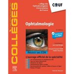 OPHTALMOLOGIE. 6E EDITION, Collège des ophtalmologistes