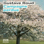 CAMPAGNE PERDUE, Roud Gustave