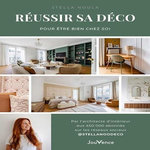 REUSSIR SA DECO POUR ETRE BIEN CHEZ SOI, Noula Stella