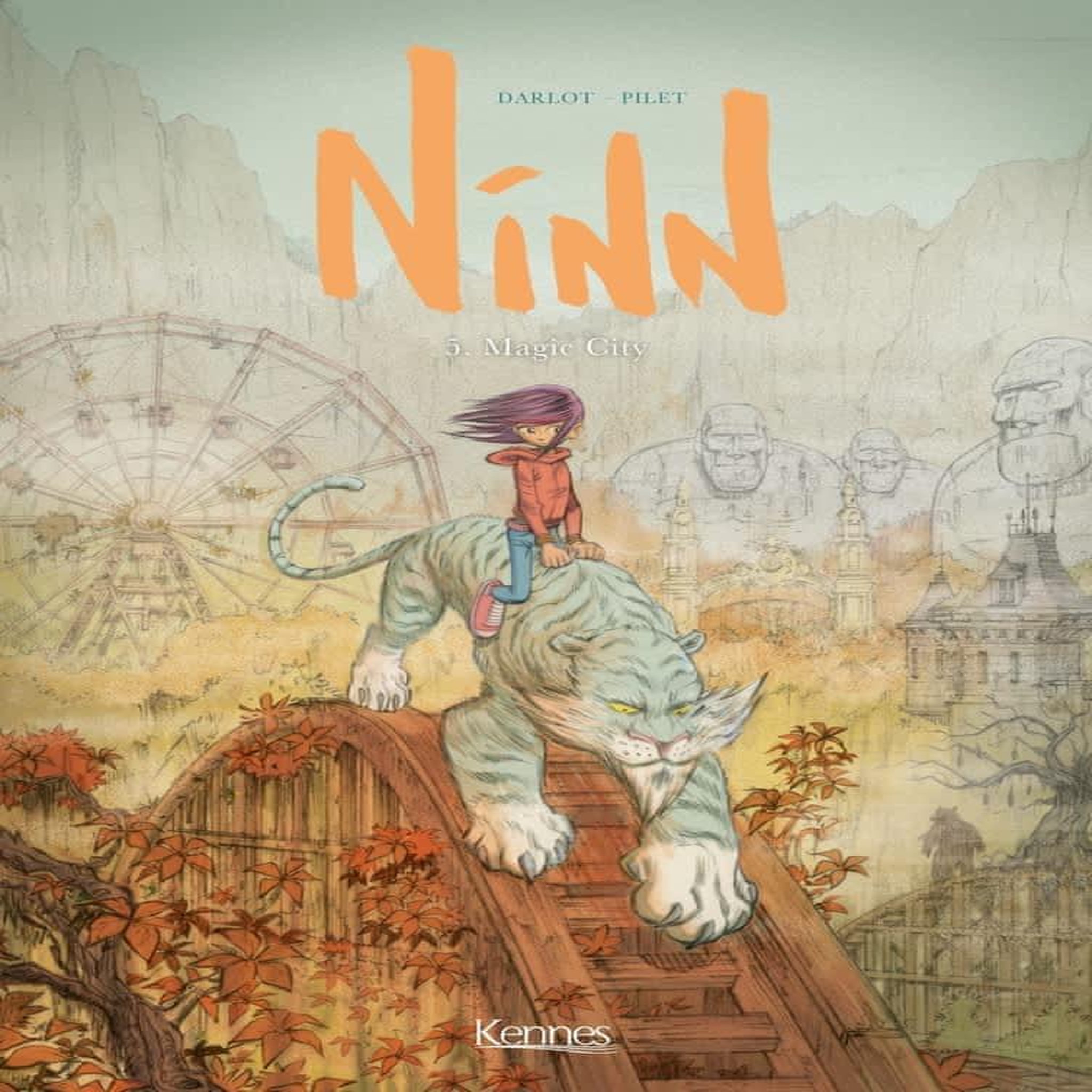 NINN TOME 5 : MAGIC CITY, Darlot Jean-Michel
