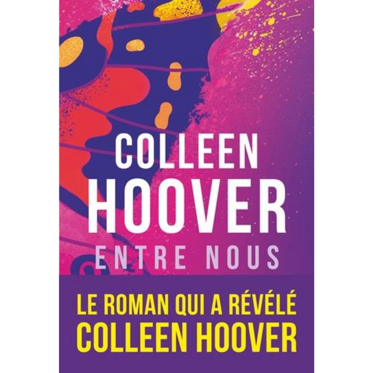 SLAMMED TOME 3 : ENTRE NOUS, Hoover Colleen