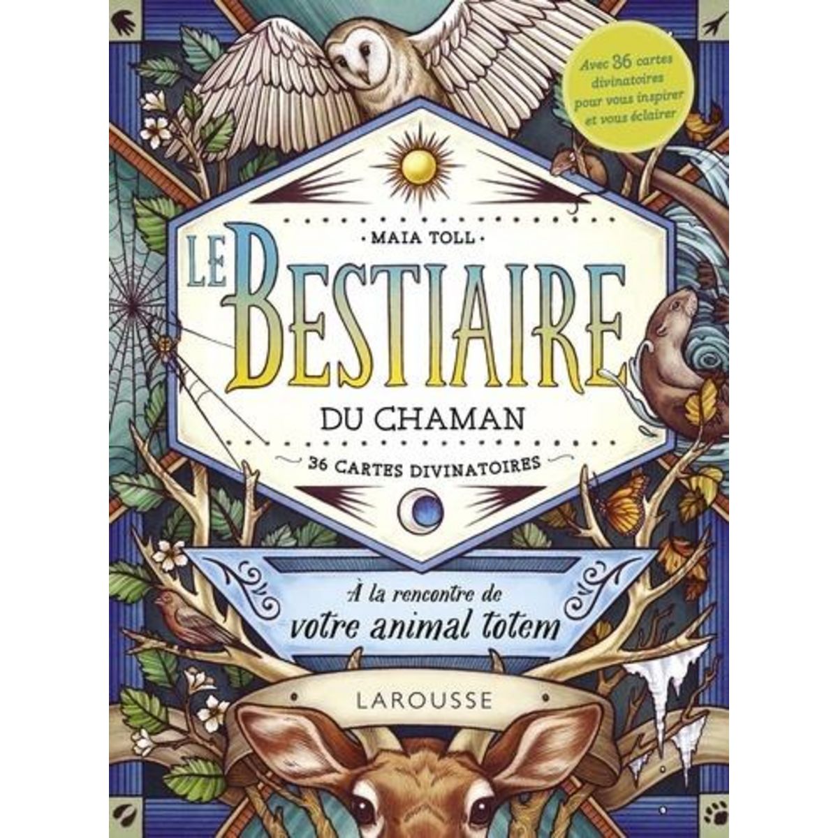LE BESTIAIRE DU CHAMAN. A LA RENCONTRE DE VOTRE ANIMAL TOTEM. AVEC 36 CARTES DIVINATOIRES POUR VOUS INSPIRER ET VOUS ECLAIRER, Toll Maia
