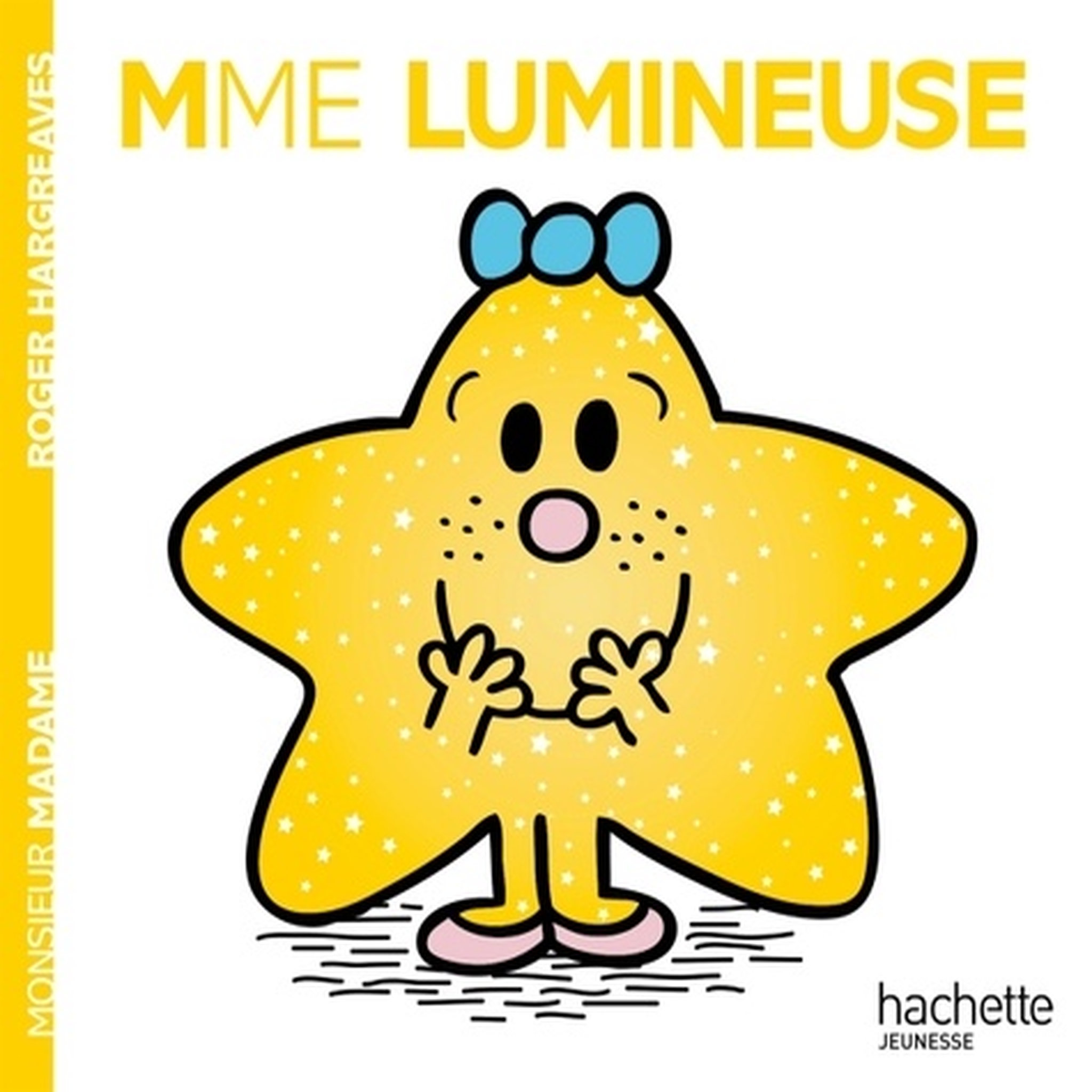 MADAME LUMINEUSE, Hargreaves Roger
