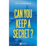CAN YOU KEEP A SECRET ?, Garance Lou