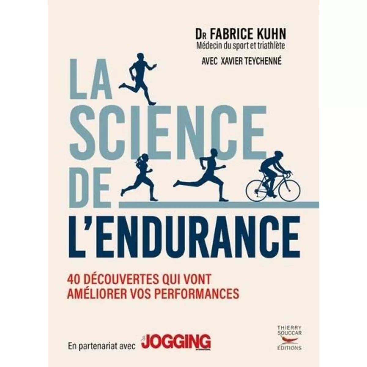  LA SCIENCE DE L'ENDURANCE, Kuhn Fabrice