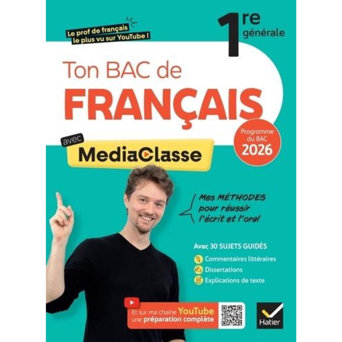 FRANCAIS 1RE GENERALE. TON BAC DE FRANCAIS AVEC MEDIACLASSE, EDITION 2026, Boussot Romain