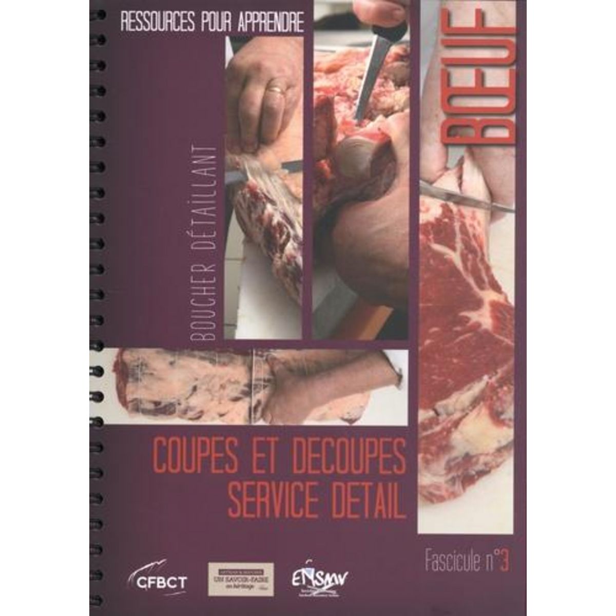 RESSOURCES POUR APPRENDRE BOEUF. COUPES ET DECOUPES, SERVICE, DETAIL, CFBCT