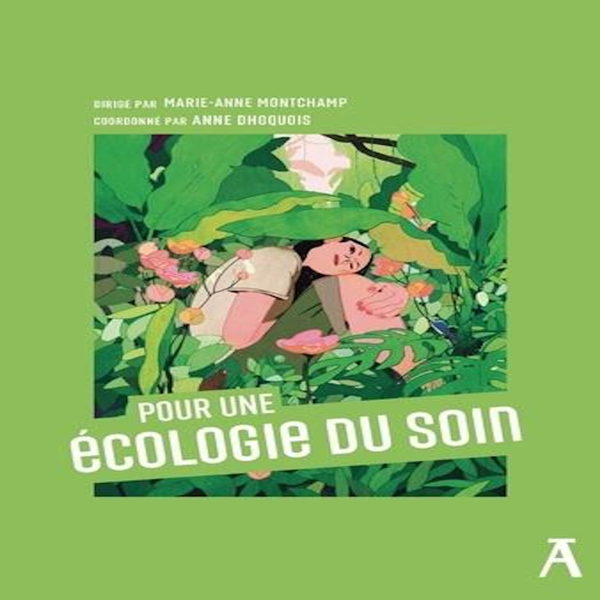 POUR UNE ECOLOGIE DU SOIN, Montchamp Marie-Anne
