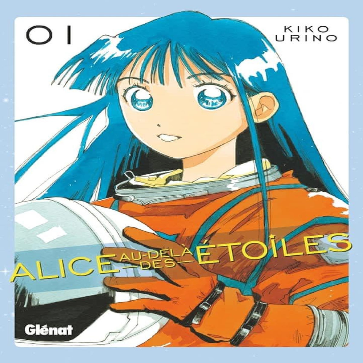 ALICE AU-DELA DES ETOILES TOME 1 , Urino Kiko