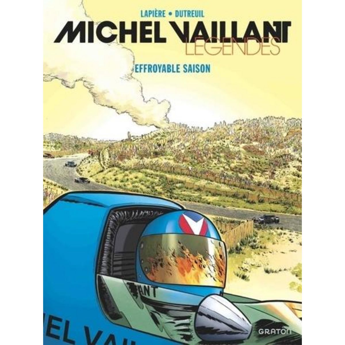MICHEL VAILLANT - LEGENDES TOME 3 : EFFROYABLE SAISON, Lapière Denis