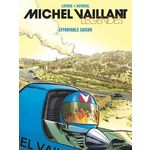 MICHEL VAILLANT - LEGENDES TOME 3 : EFFROYABLE SAISON, Lapière Denis