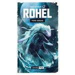 ROHEL SAPHYR TOME 1 : TERRE INTERIEURE, Bordage Pierre