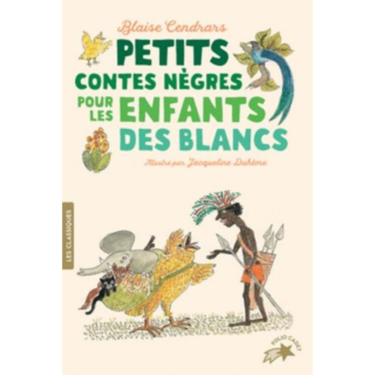 PETITS CONTES NEGRES POUR LES ENFANTS DES BLANCS, Cendrars Blaise