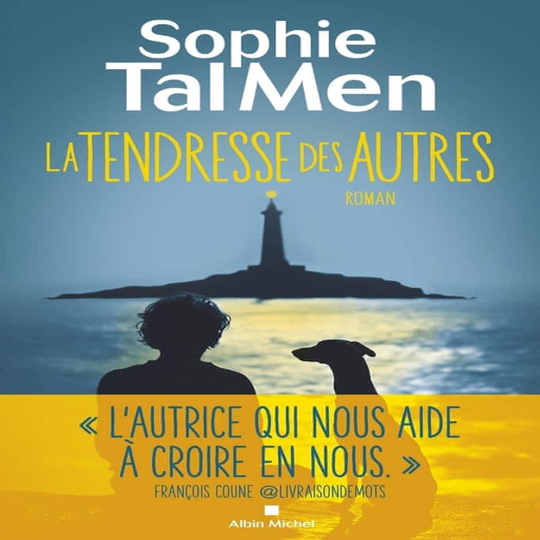 LA TENDRESSE DES AUTRES, Tal Men Sophie