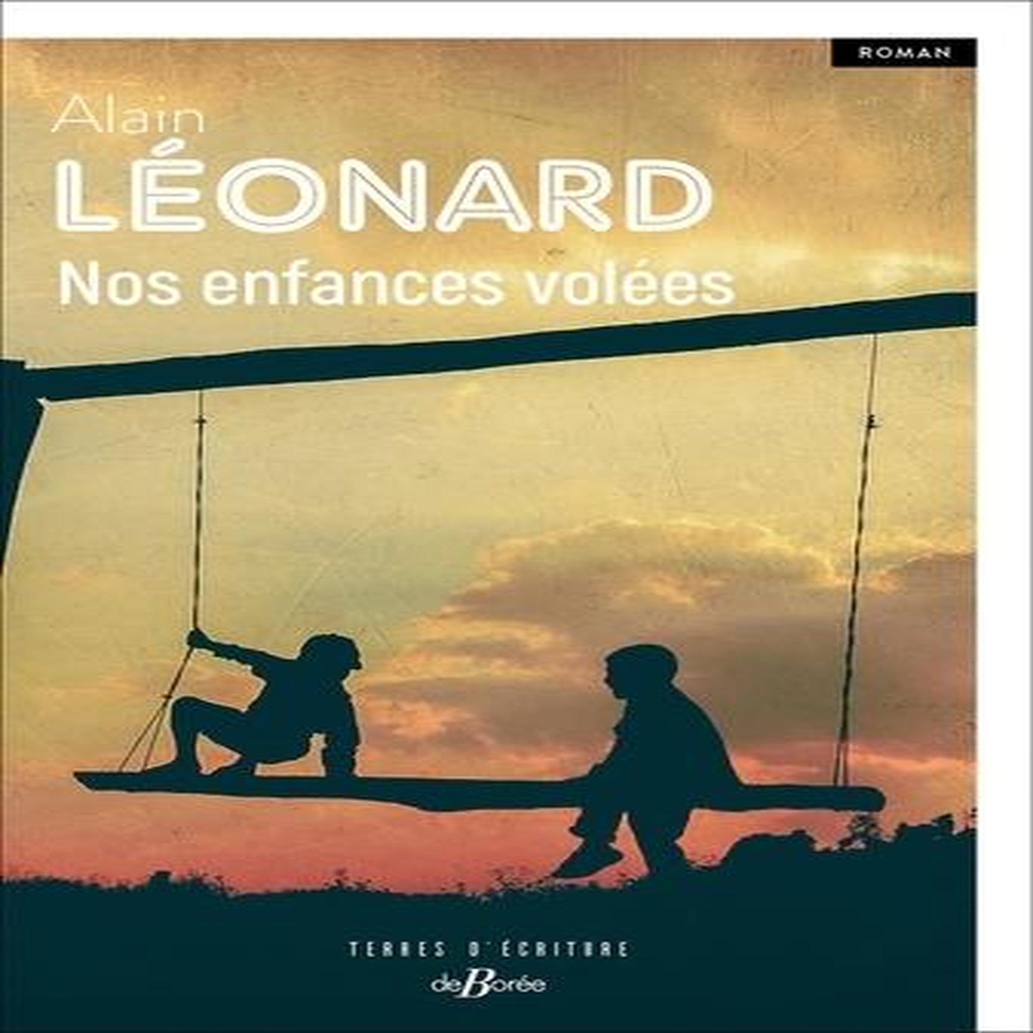 NOS ENFANCES VOLEES, Léonard Alain