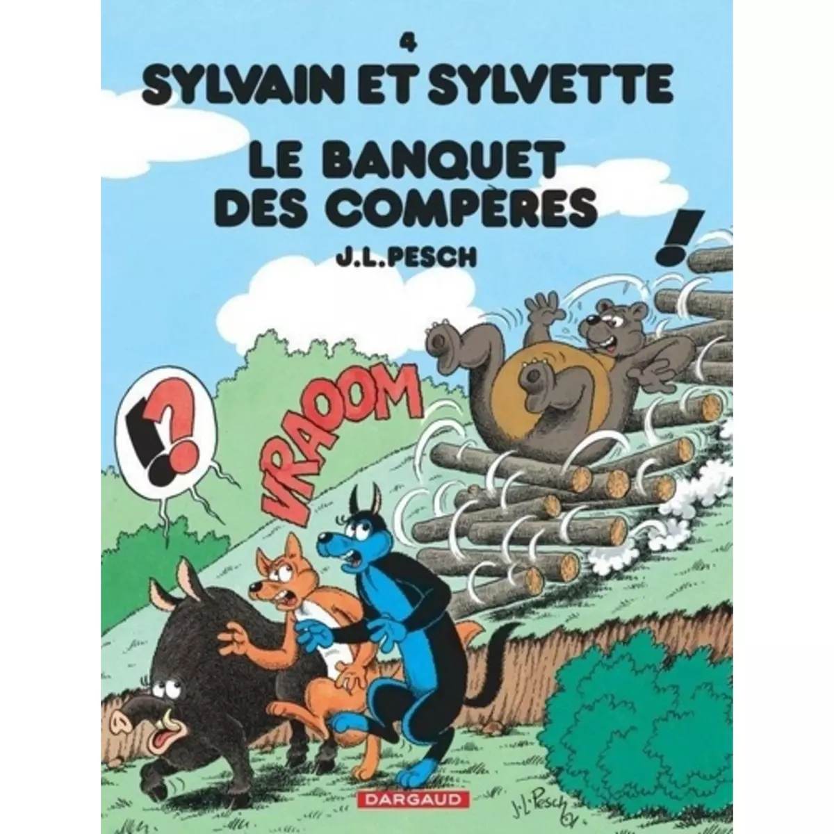  SYLVAIN ET SYLVETTE TOME 4 : LE BANQUET DES COMPERES, Pesch Jean-Louis