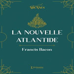 LA NOUVELLE ATLANTIDE, Bacon Francis