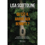 QU'EST-IL ARRIVE AUX BENNETT ?, Scottoline Lisa