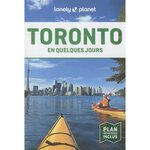 TORONTO EN QUELQUES JOURS. 2E EDITION. AVEC 1 PLAN DETACHABLE, Prado Liza