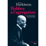 HOBBES A L'AGREGATION. UN COURS D'EMILE DURKHEIM SUIVI PAR MARCEL MAUSS, Durkheim Emile