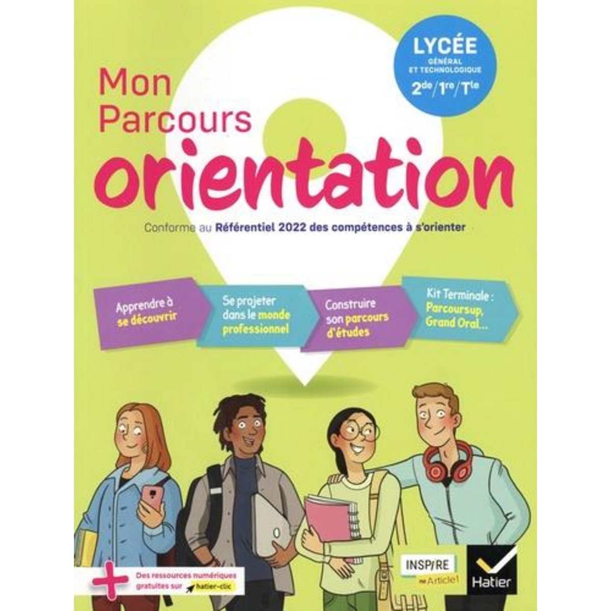 MON PARCOURS ORIENTATION. LYCEE GENERAL ET TECHNOLOGIQUE 2E/1E/TLE, Lasserre Mouchet Nadine