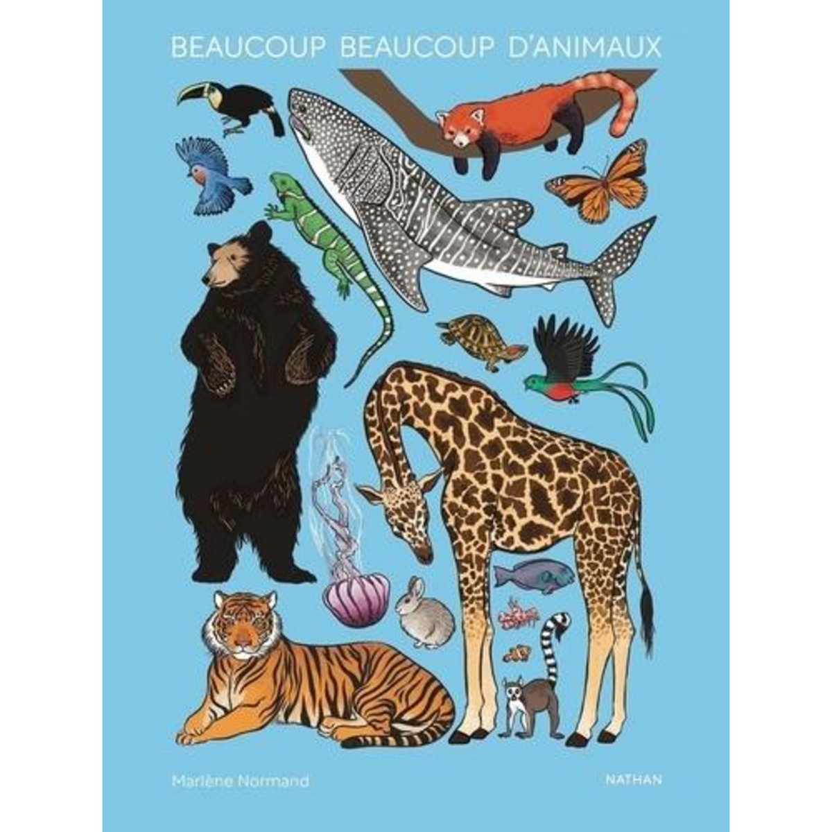 BEAUCOUP BEAUCOUP D'ANIMAUX, Normand Marlène