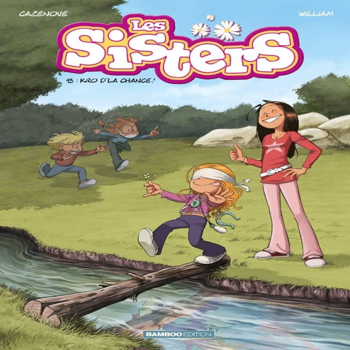 LES SISTERS TOME 13 : KRO D'LA CHANCE !, Cazenove Christophe