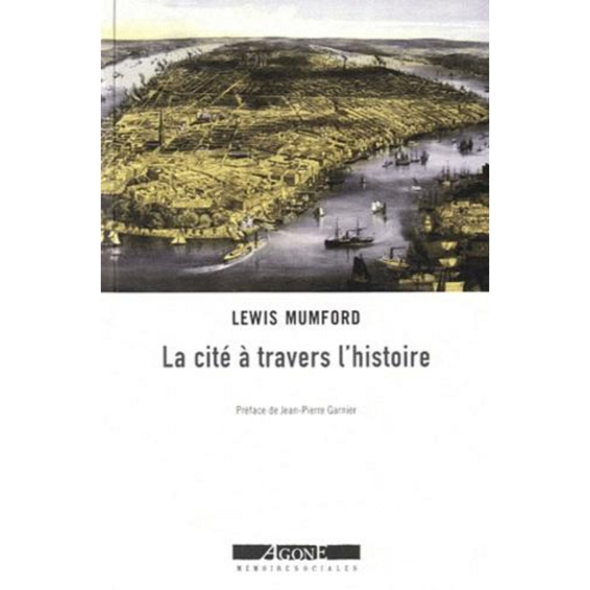 LA CITE A TRAVERS L'HISTOIRE, Mumford Lewis