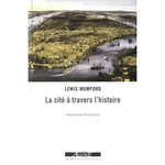 LA CITE A TRAVERS L'HISTOIRE, Mumford Lewis