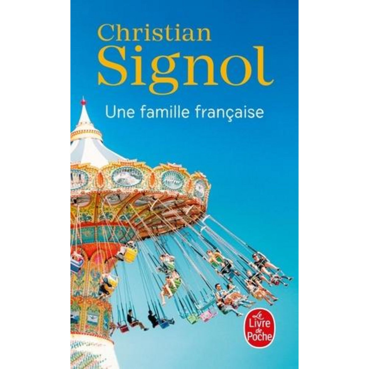 UNE FAMILLE FRANCAISE, Signol Christian