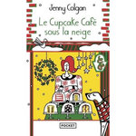 LE CUPCAKE CAFE SOUS LA NEIGE, Colgan Jenny