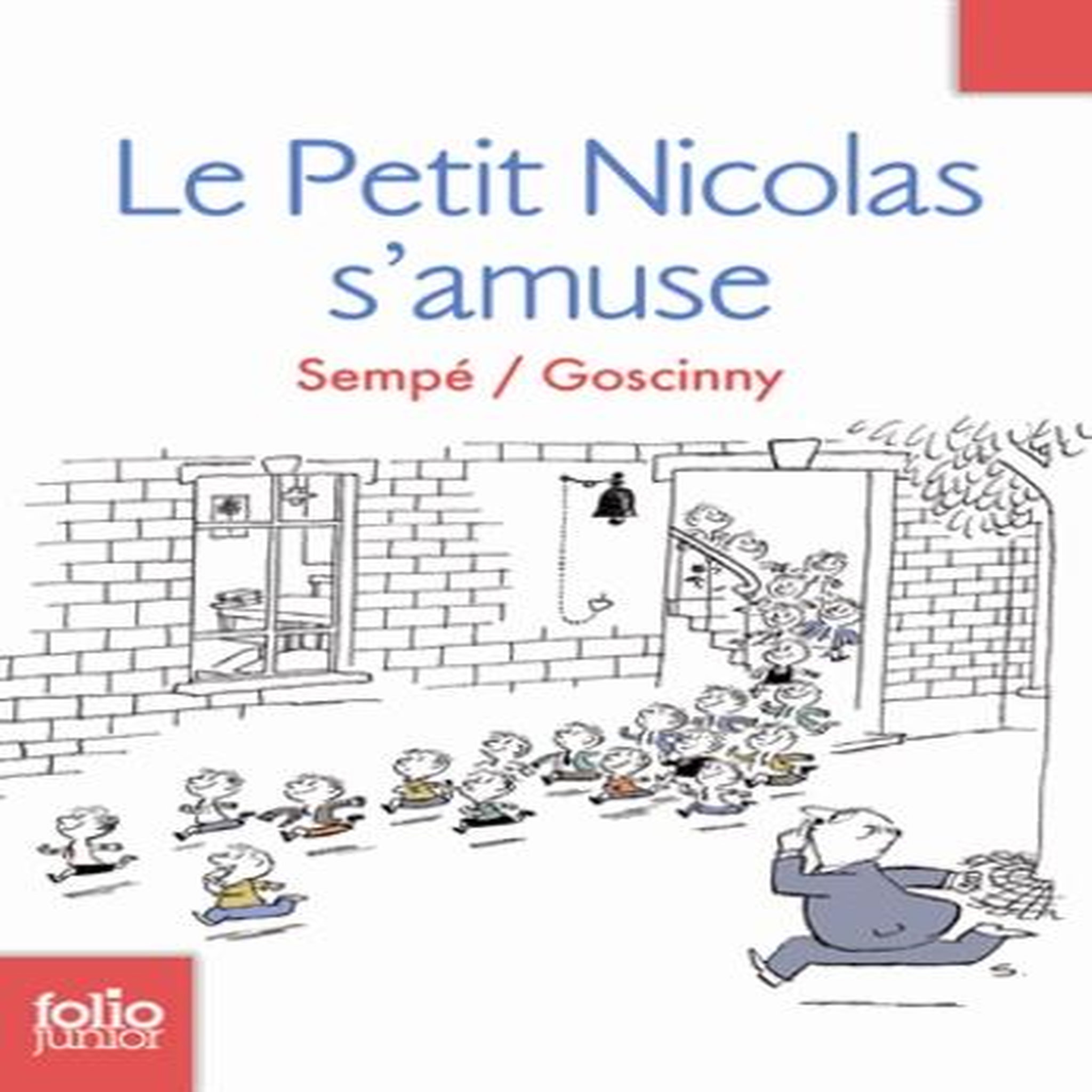 LE PETIT NICOLAS TOME 6 : LE PETIT NICOLAS S'AMUSE, Sempé