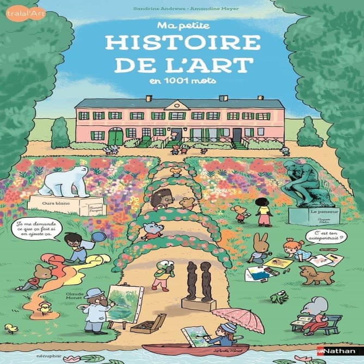 MA PETITE HISTOIRE DE L'ART EN 1001 MOTS, Andrews Sandrine