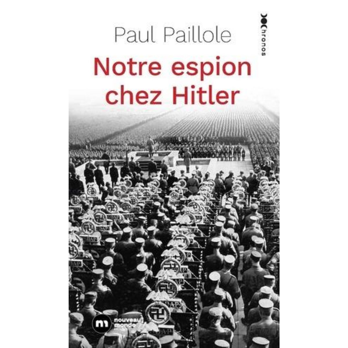 NOTRE ESPION CHEZ HITLER, Paillole Paul