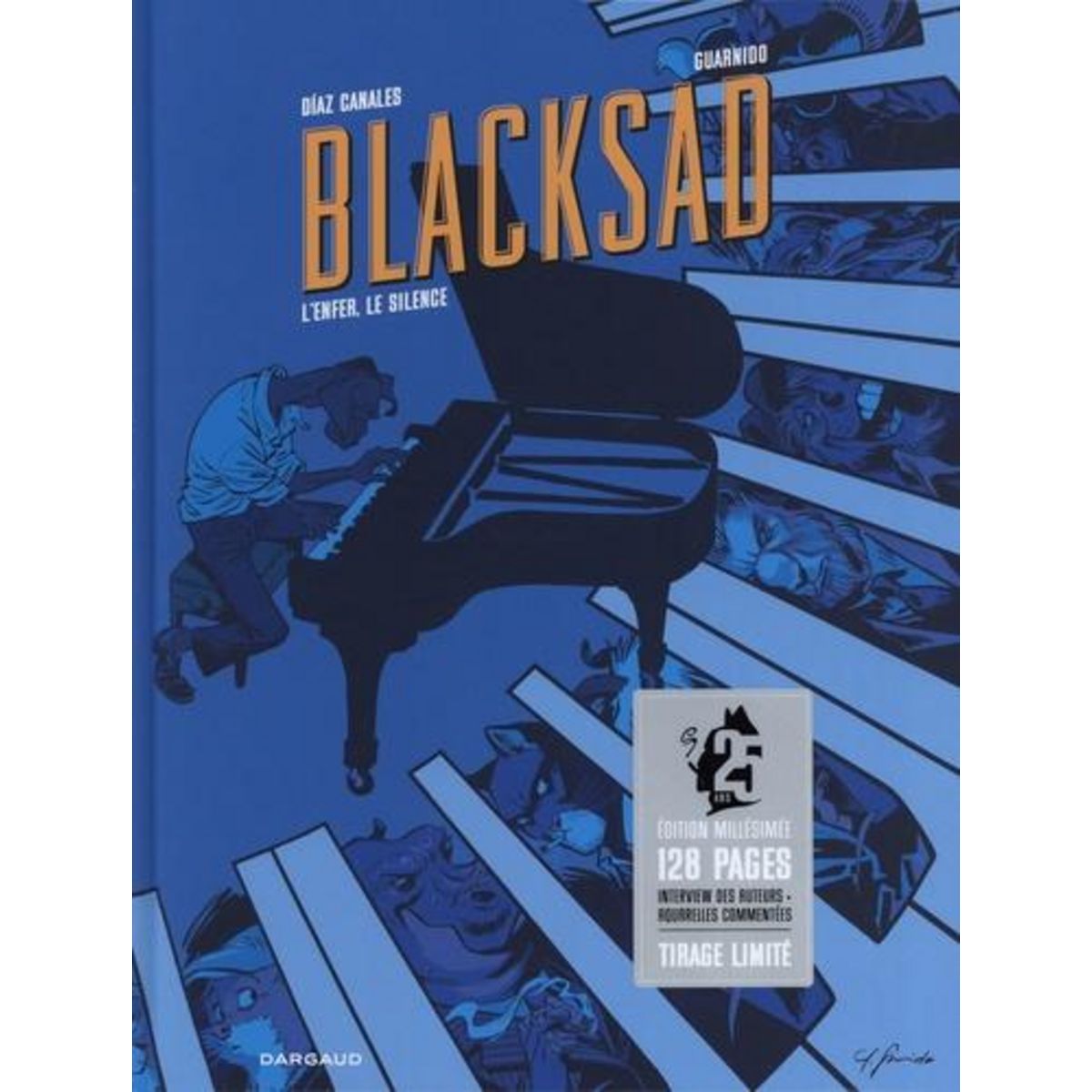 BLACKSAD TOME 4 : L'ENFER, LE SILENCE. EDITION LIMITEE, Díaz Canales Juan