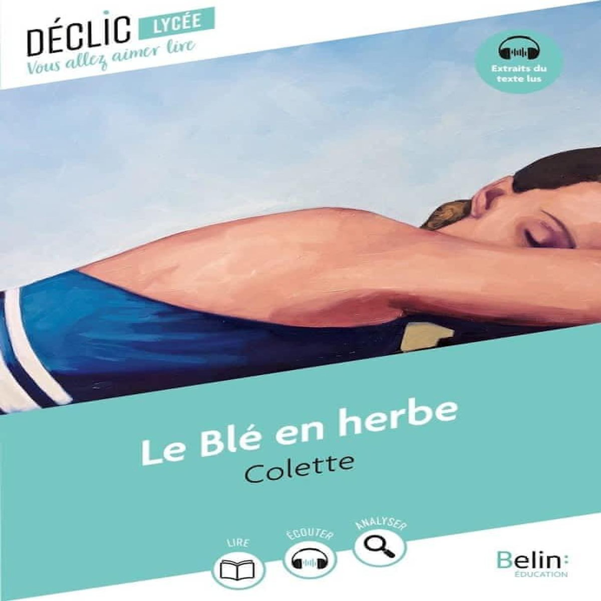 LE BLE EN HERBE, Colette