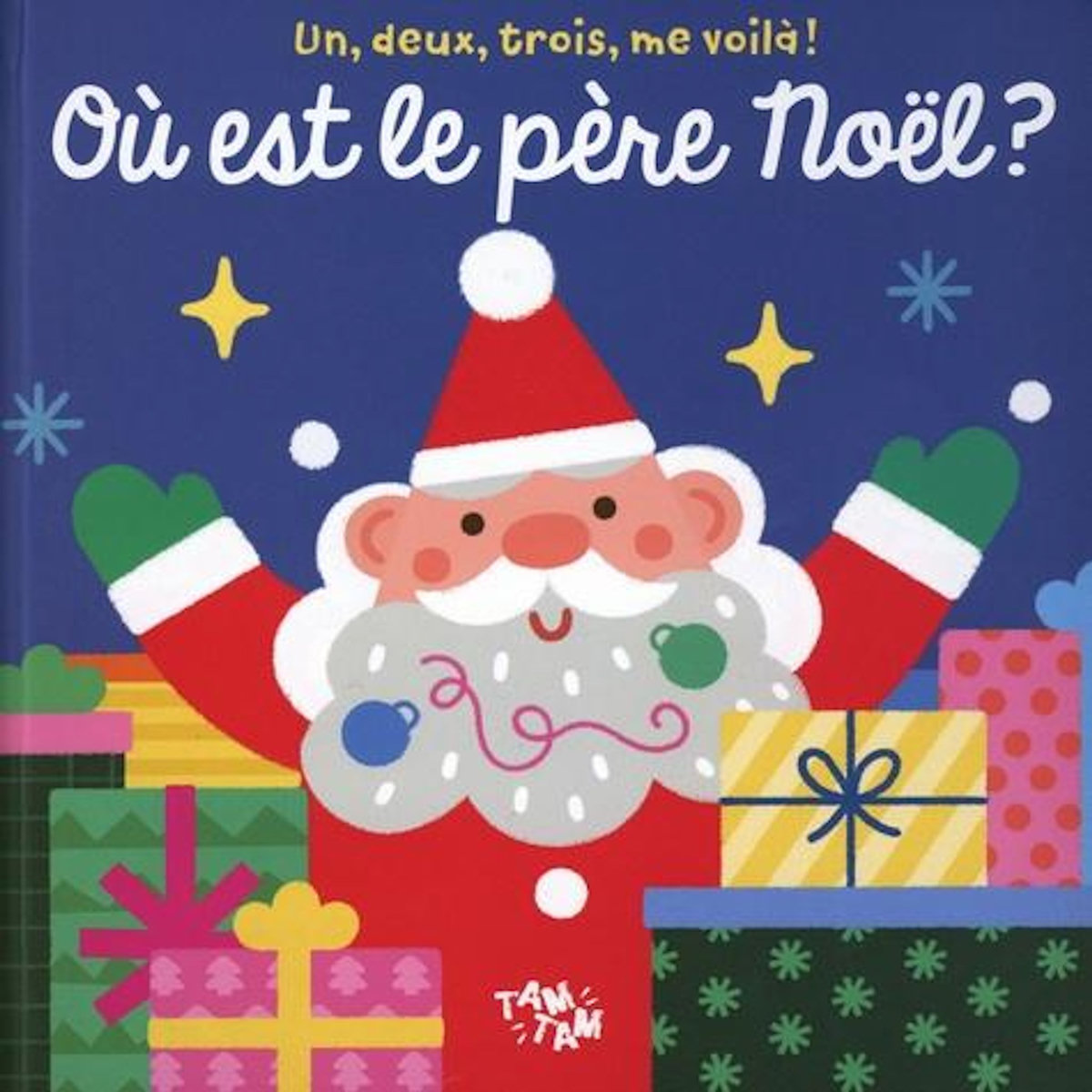 OU EST LE PERE NOEL ?  , Tam Tam Editions