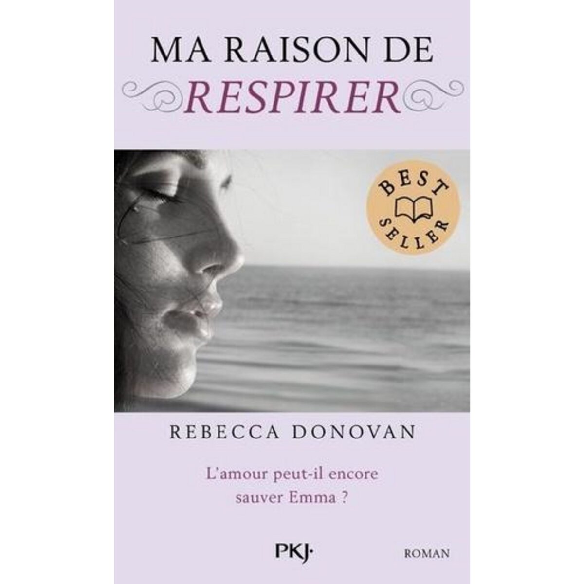 MA RAISON DE... TOME 3 : MA RAISON DE RESPIRER, Donovan Rebecca