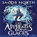 LES APPRENTIS DES GLACES TOME 1 , North Jacob