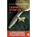 L'ESPACE D'UNE VIE, Bradford Barbara Taylor