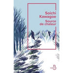 SOURCE DE CHALEUR, Kawagoe Soichi