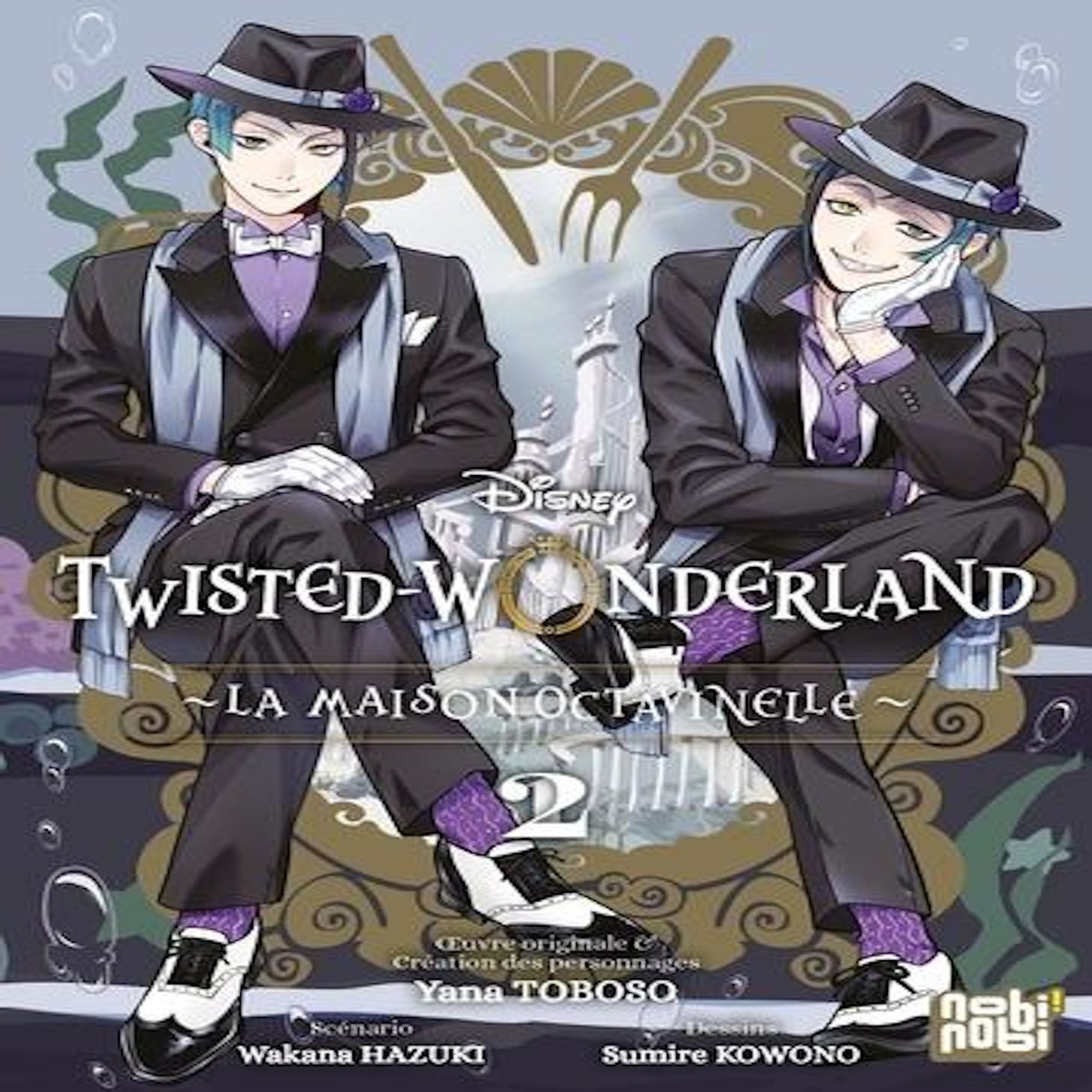 TWISTED-WONDERLAND - LA MAISON OCTAVINELLE TOME 2 , Toboso Yana