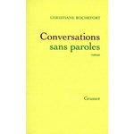CONVERSATIONS SANS PAROLES, Rochefort Christiane