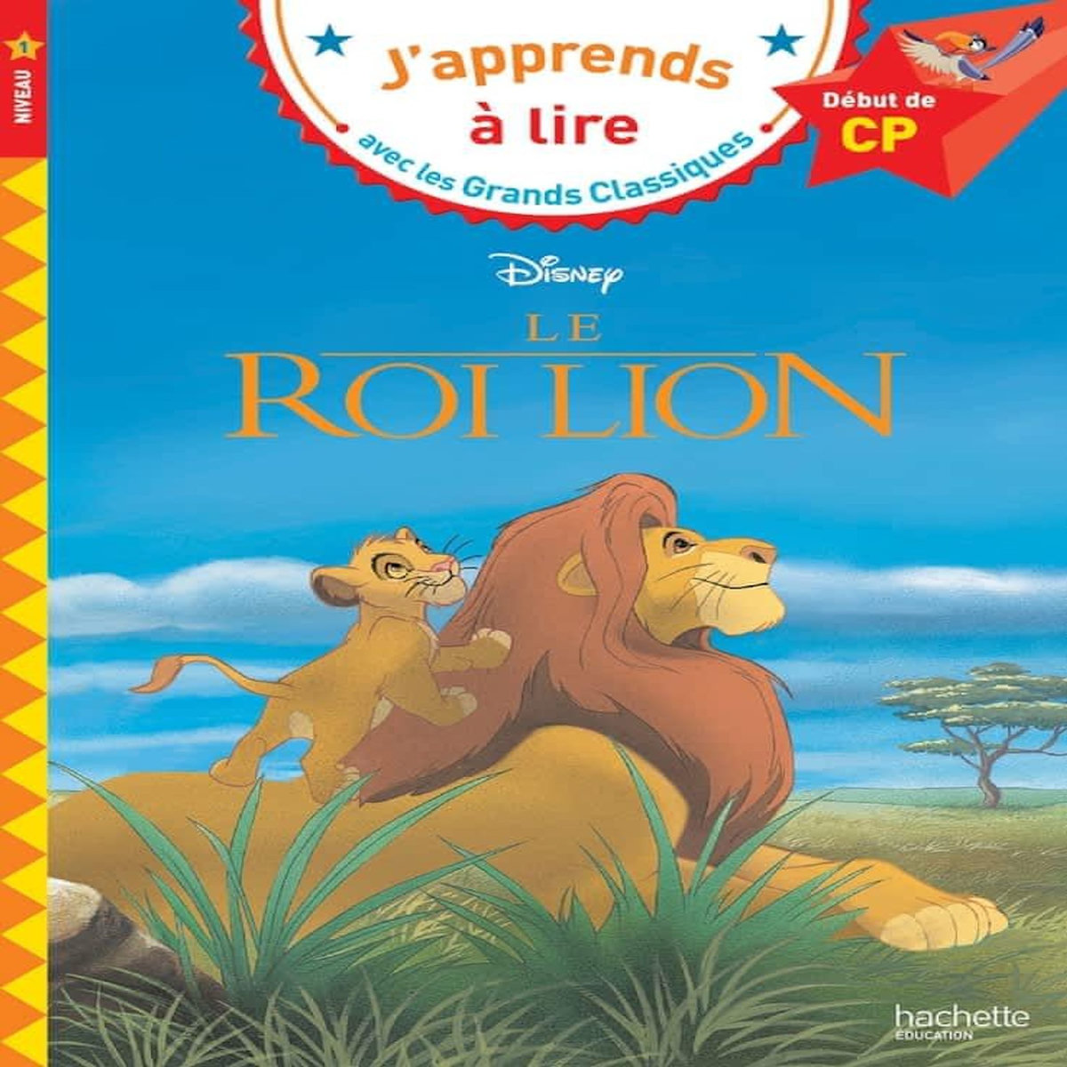 LE ROI LION CP NIVEAU 1, Hachette Jeunesse
