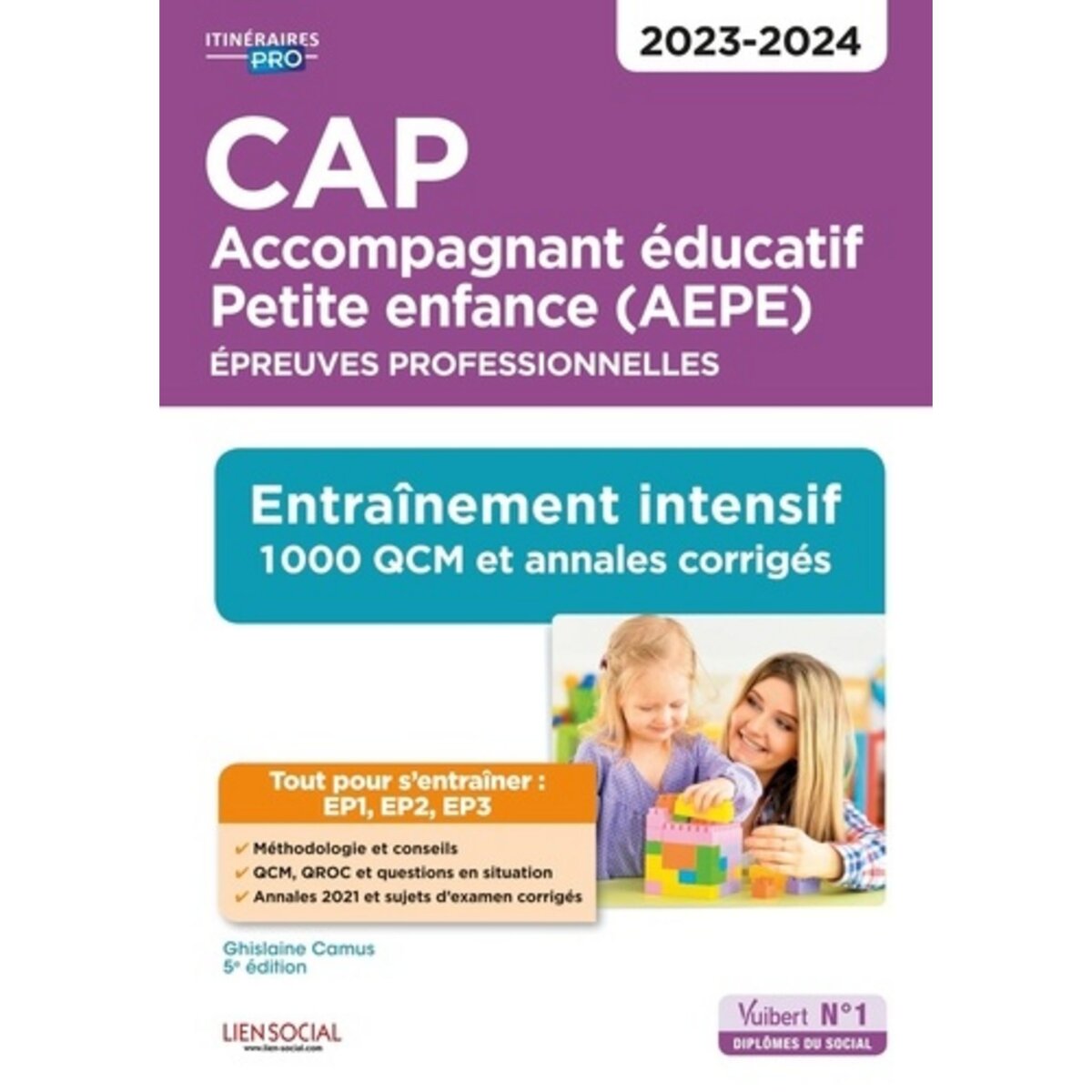 CAP EDUCATIF PETITE ENFANCE (AEPE). EPREUVES